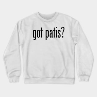 Got Patis? Filipino Food Humor Design by AiReal Apparel Crewneck Sweatshirt